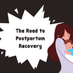    Mindful Healing: The Road to Postpartum Recovery